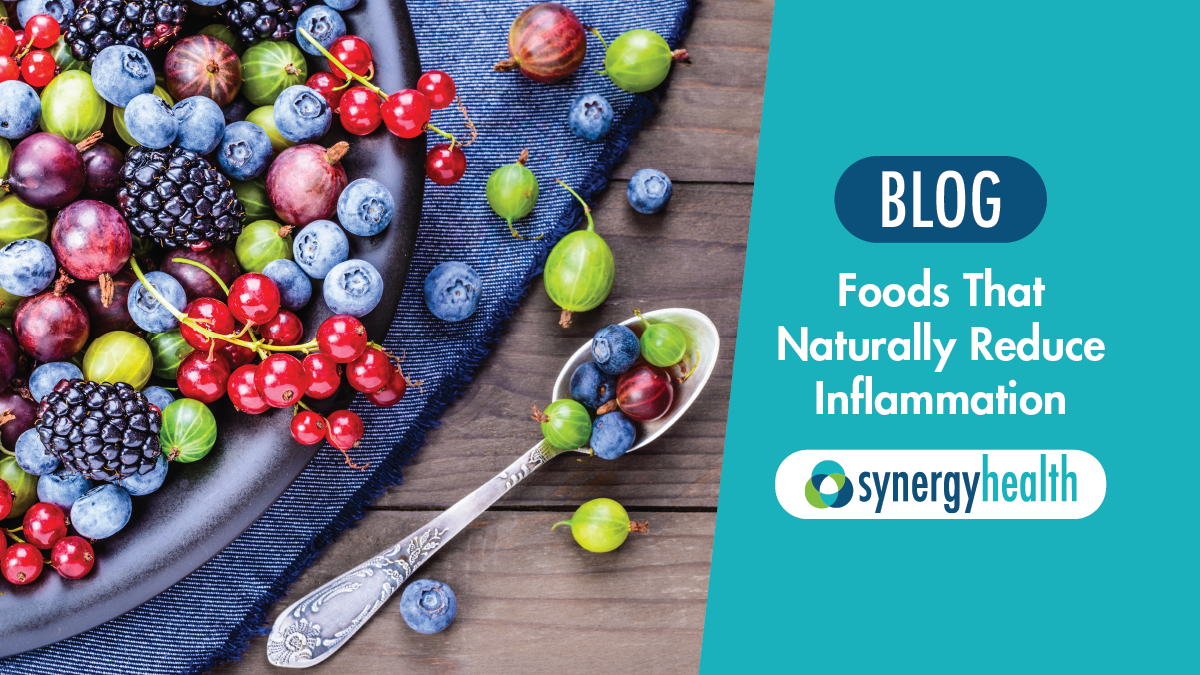 Foods That Naturally Reduce Inflammation Synergy Health Blog